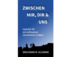 Zwischen mir, dir und uns