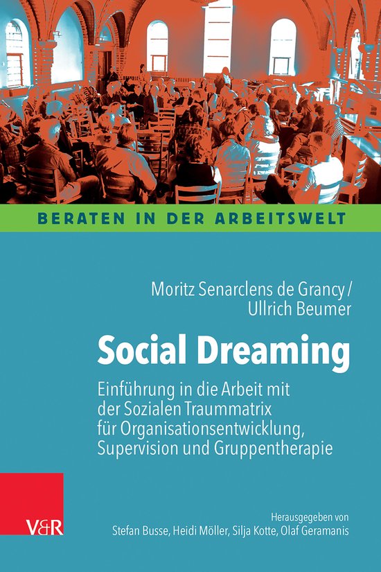 Beraten in der Arbeitswelt - Social Dreaming - cover