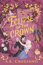 Villains & Virtues- Eclipse of the Crown