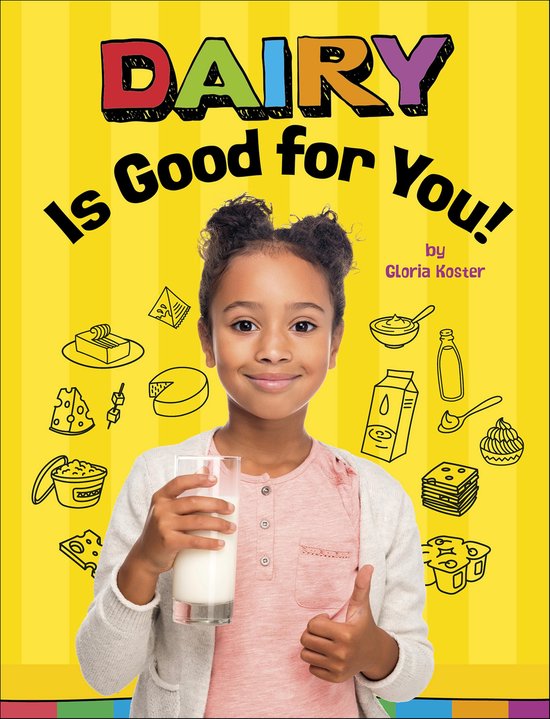 Dairy Is Good for You! - cover