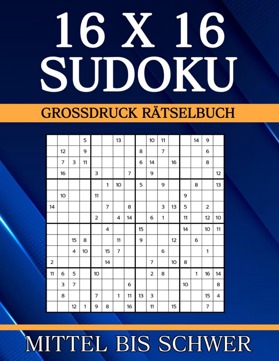 16x16 Sudoku Puzzelboek: 100 Middelzware tot Moeilijke Puzzels in Groot Afdruk met Oplossingen