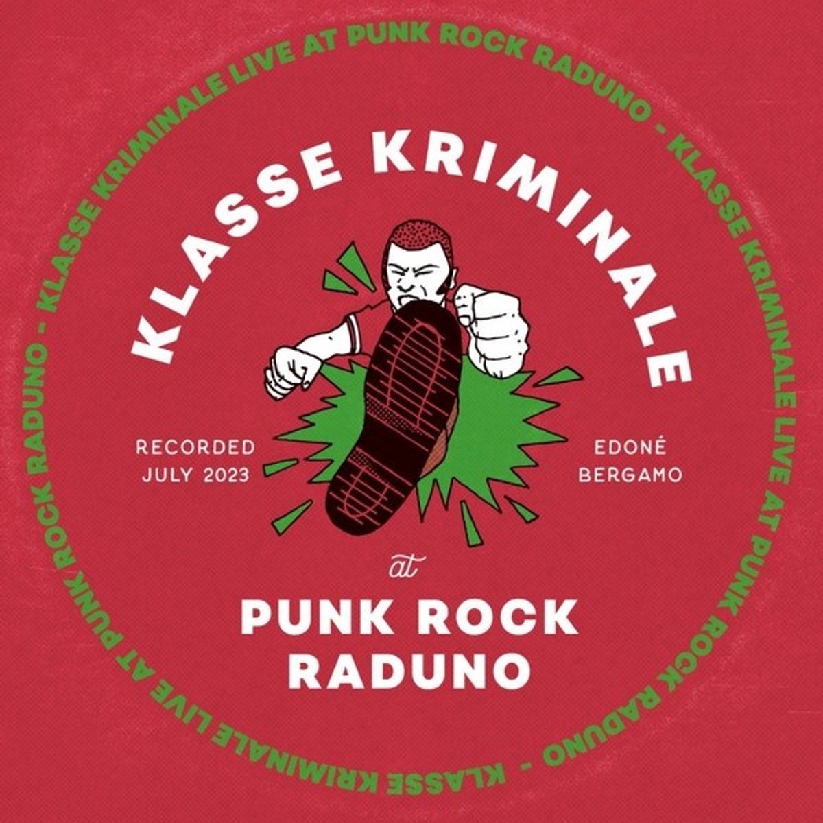 Klasse Kriminale - Live At Punk Rock Raduno (LP)