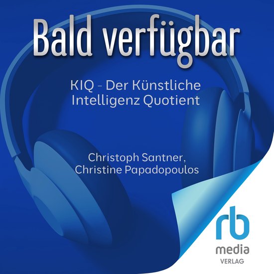 KIQ - Der Künstliche Intelligenz Quotient - cover