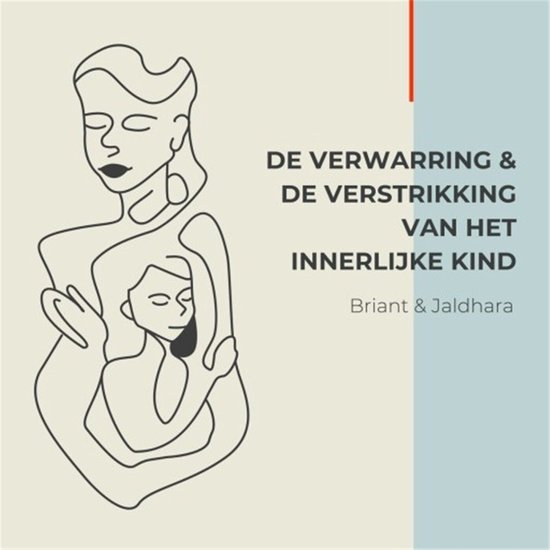 De verwarring en de verstrikking van het innerlijke kind - cover