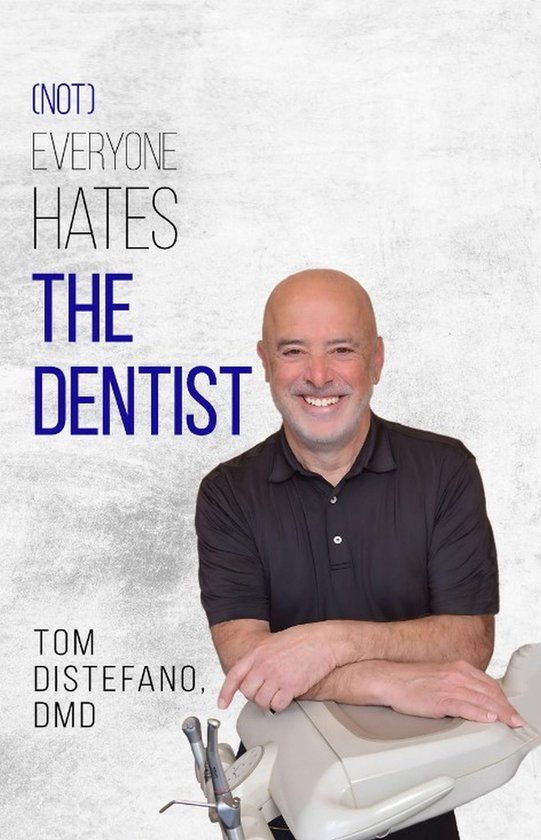 (Not) Everyone Hates the Dentist - cover