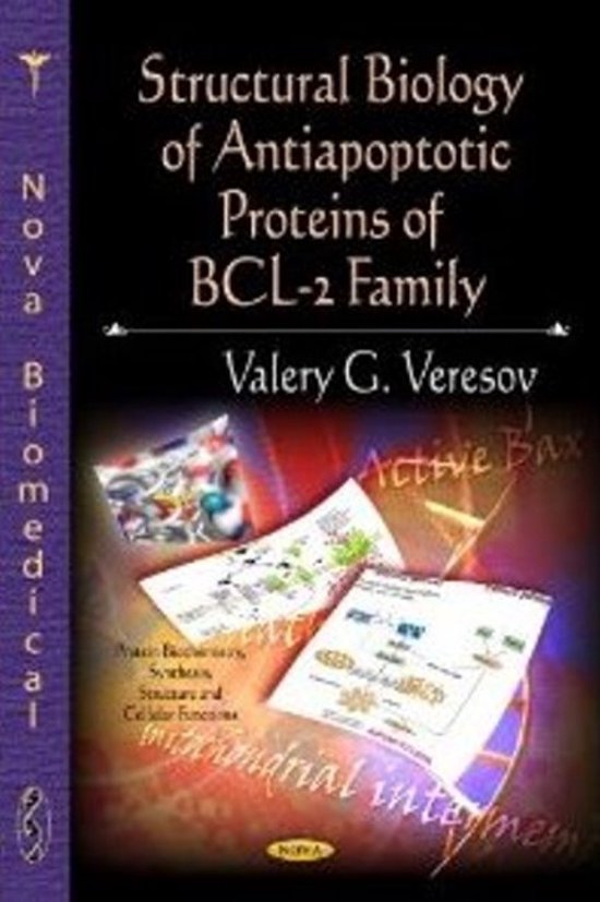 Structural Biology of Antiapoptotic Proteins of BCL-2 Family ...