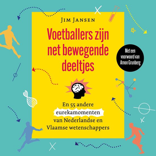 Voetballers zijn net bewegende deeltjes - cover