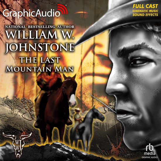 The Last Mountain Man [Dramatized Adaptation] - cover