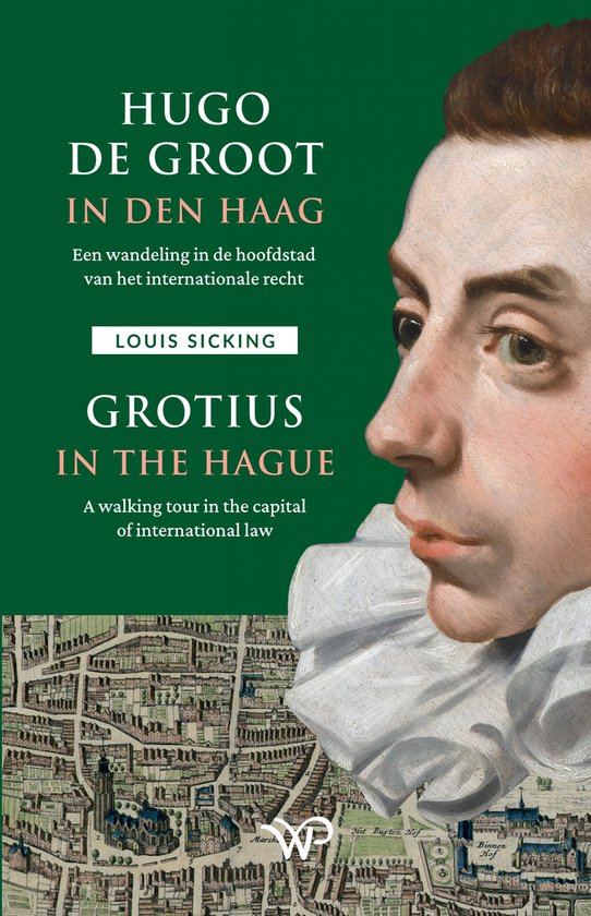 Hugo de Groot in Den Haag/Grotius in The Hague - cover