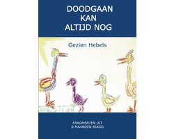 Doodgaan kan altijd nog
