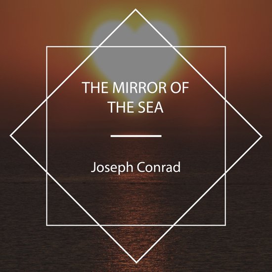 The Mirror of the Sea - cover