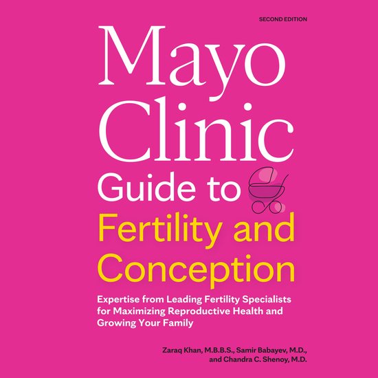Mayo Clinic Guide to Fertility and Conception - cover