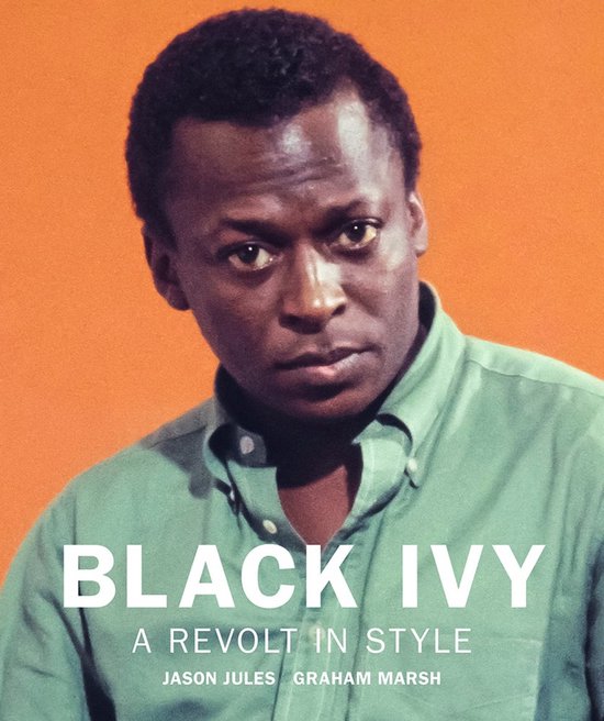 Black Ivy: A Revolt in Style - cover