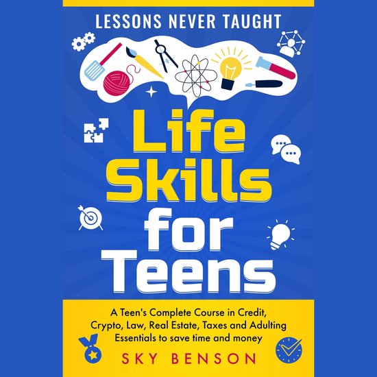 Life Skills for Teens - Lessons Never Taught - cover