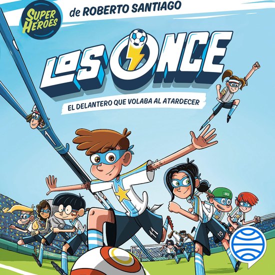 Los Once 1. El delantero que volaba al atardecer - cover