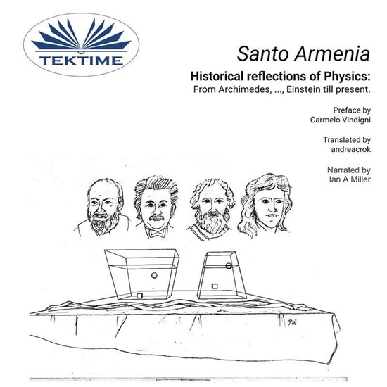 Historical Reflections Of Physics: From Archimedes, ..., Ein ... - cover