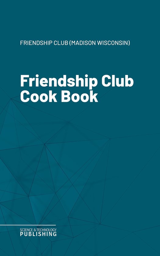 Friendship Club Cook Book - cover