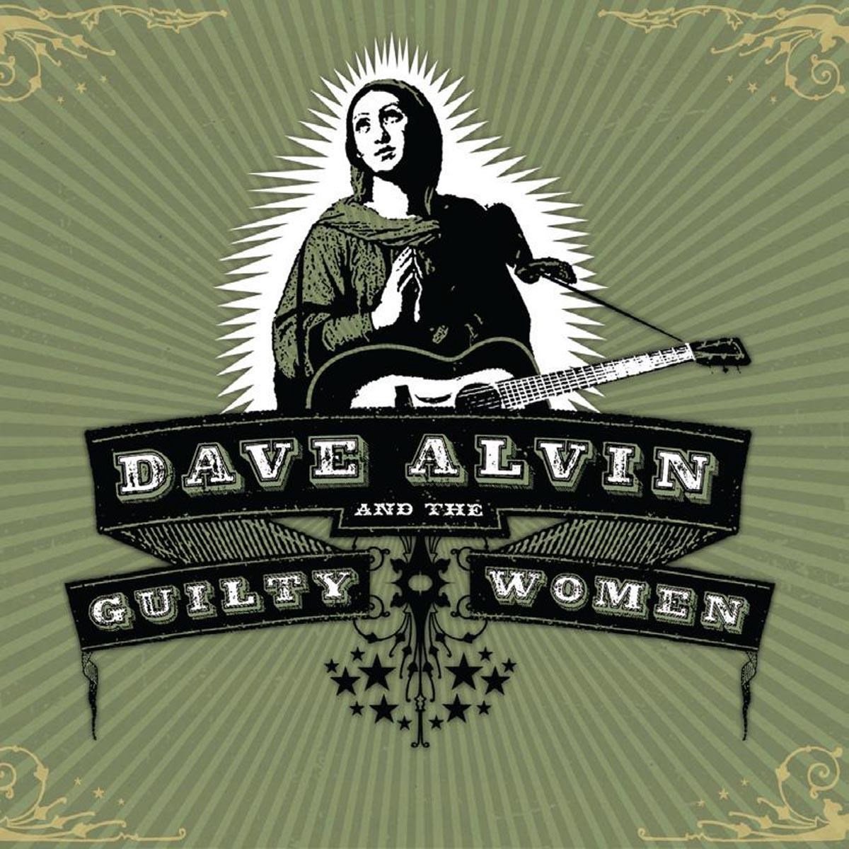 Dave Alvin Guilty Women
