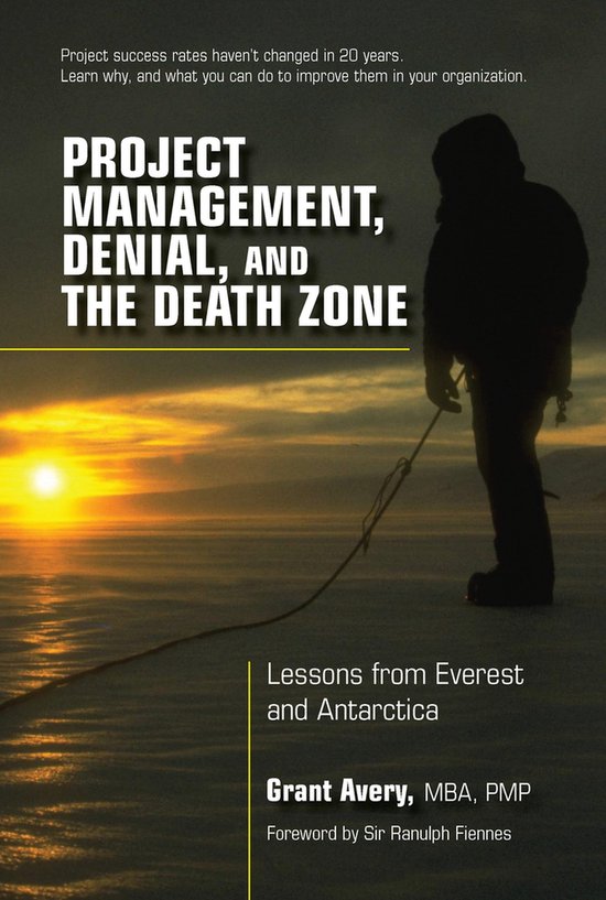 Project Management, Denial, and the Death Zone - cover