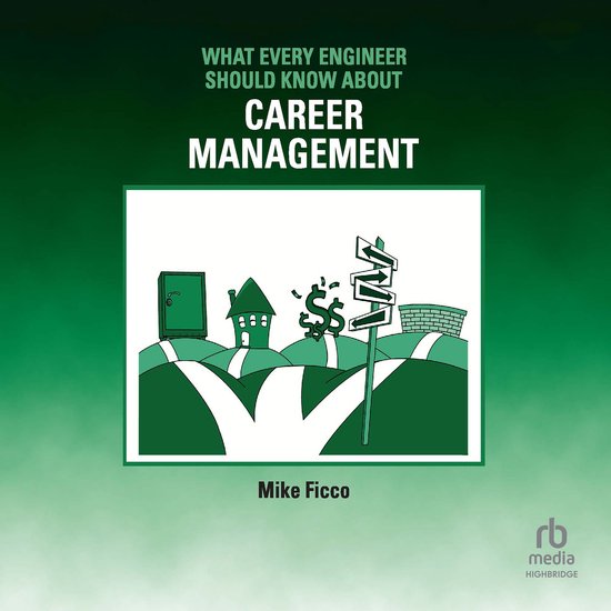 What Every Engineer Should Know About Career Management - cover