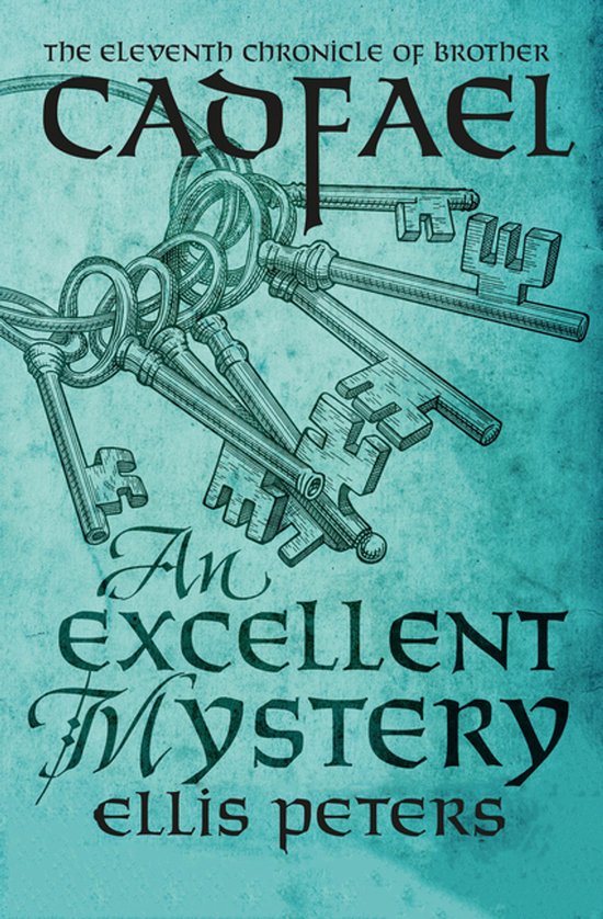 Chronicles of Brother Cadfael-An Excellent Mystery - cover