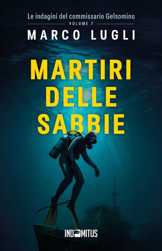Le indagini del commissario Gelsomino 7 - Martiri delle sabb ... - cover