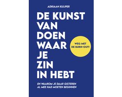 De kunst van het doen waar je zin in hebt