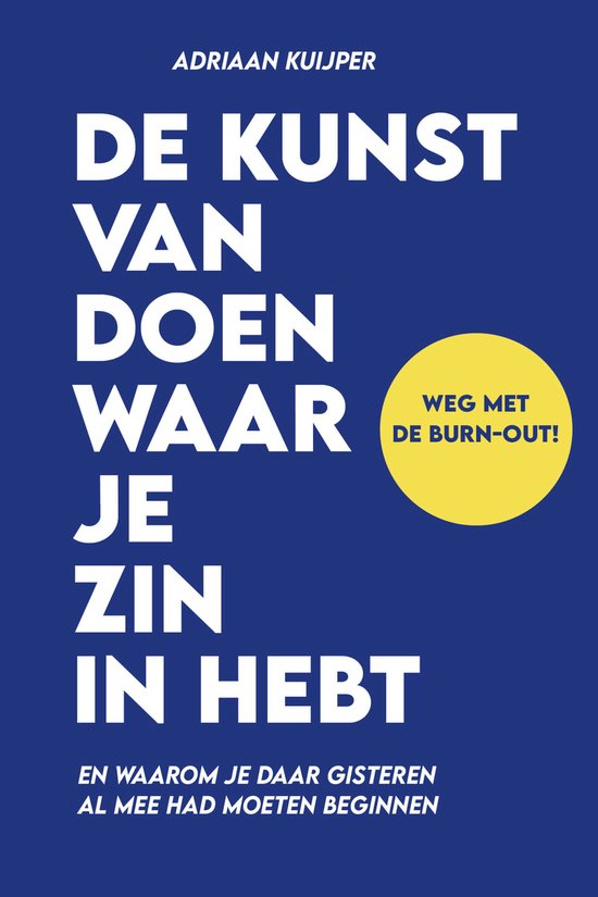 De kunst van het doen waar je zin in hebt - cover