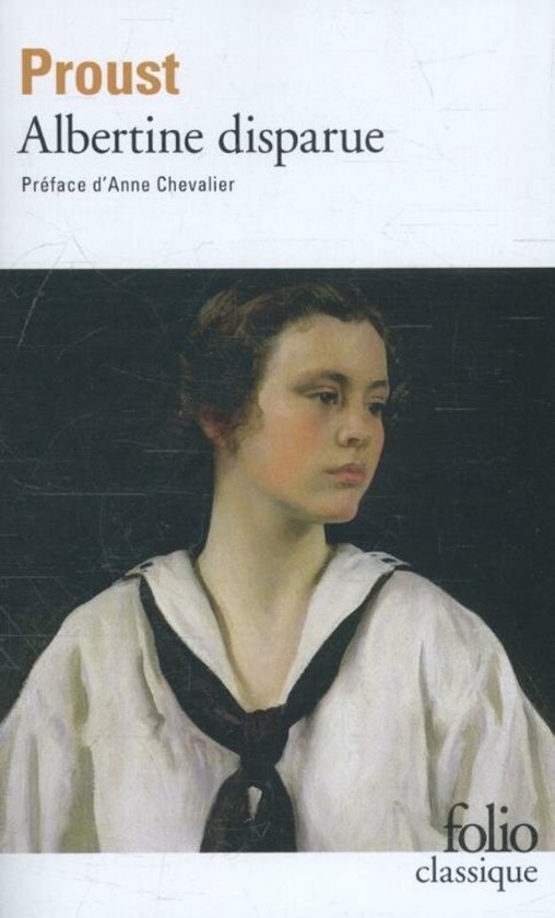 A la recherche du temps perdu 6. Albertine disparue