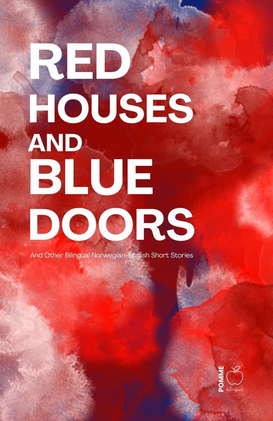 Red Houses and Blue Doors And Other Bilingual Norwegian-Engl ... - cover