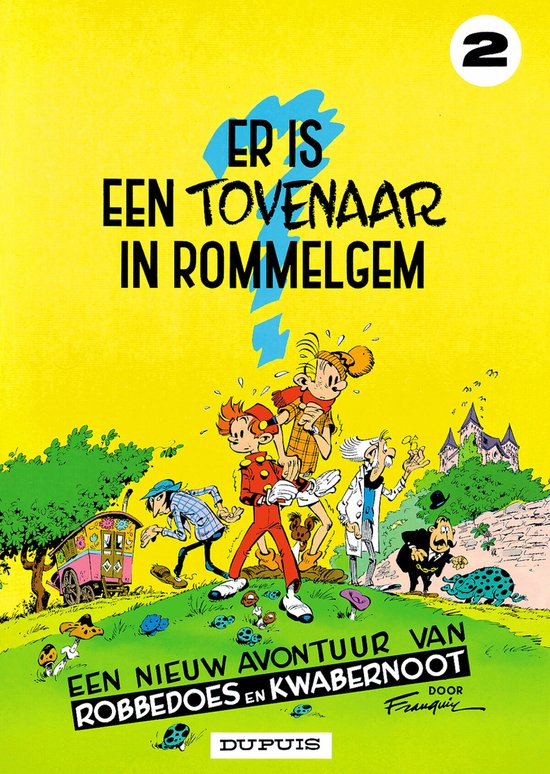 Cover van het boek 'Robbedoes / 02 Er is een tovenaar in Rommelgem' van A. Franquin
