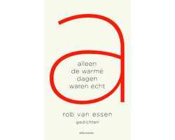 Alleen de warme dagen waren echt