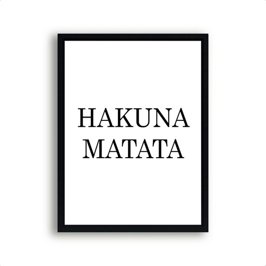Poster HAKUNA MATATA / Motivatie / Teksten / 80x60cm