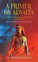 A Primer on Advaita
