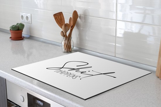 KitchenYeah® Inductie beschermer 75x52 cm - Spreuken - Quotes - Shit happens - Wit - Shit - Kookplaataccessoires - Afdekplaat voor kookplaat - Inductiebeschermer - Inductiemat - Inductieplaat mat