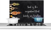 Spatscherm keuken 90x60 cm - Kookplaat achterwand Food is the ingredient that binds us together - Spreuken - Quotes - Eten - Muurbeschermer - Spatwand fornuis - Hoogwaardig aluminium