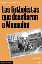 Sotavento 8 - Las futbolistas que desafiaron a Mussolini