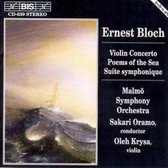 Oleh Krysa, Malmö Symphony Orchestra, Sakari Oramo - Bloch: Concerto For Violin And Orchestra (CD)