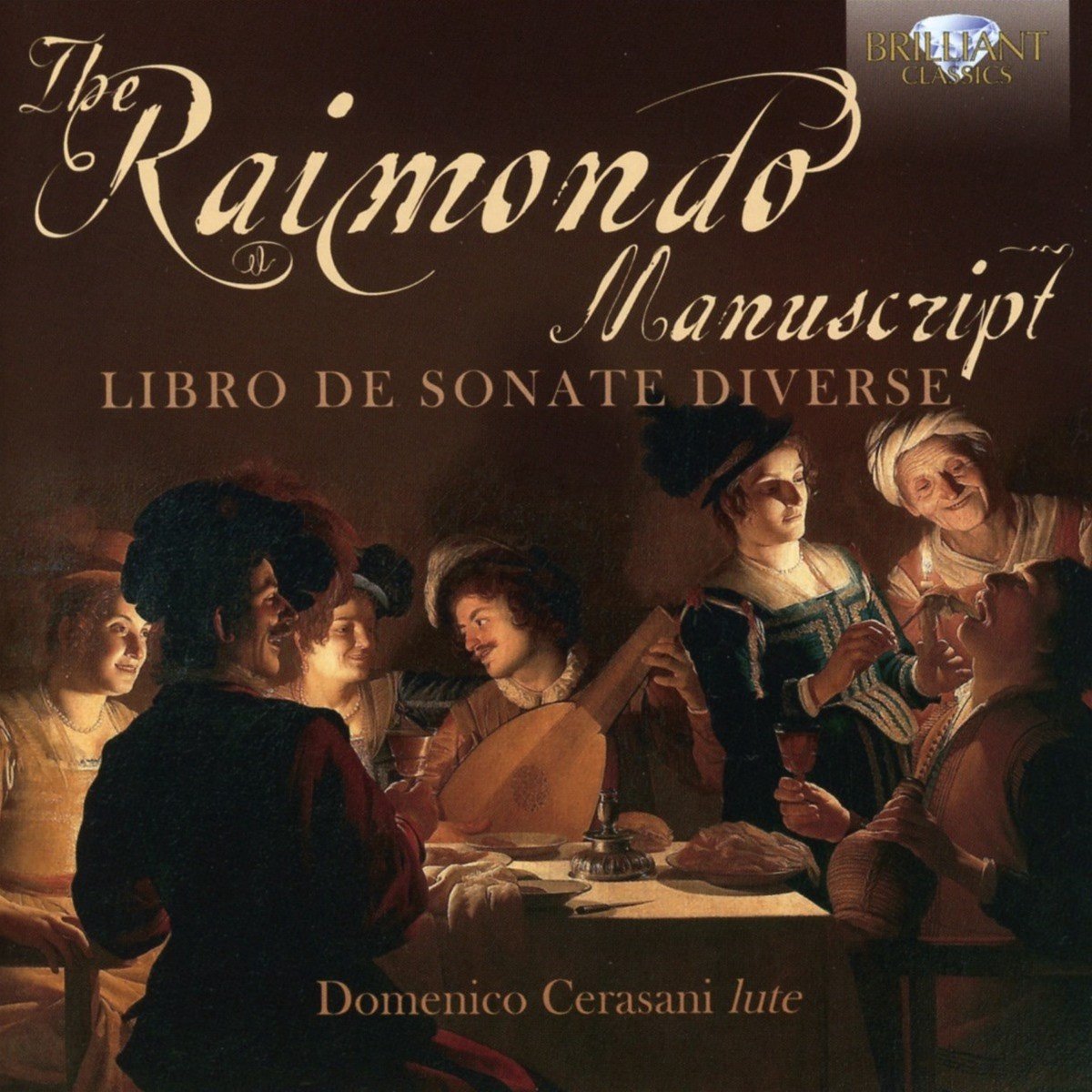 Domenico Cerasani - The Raimondo Manuscript: Libro De Sonate Diverse (CD)