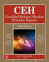 CEH Certified Ethical Hacker Practice Exams, Fifth Edition
