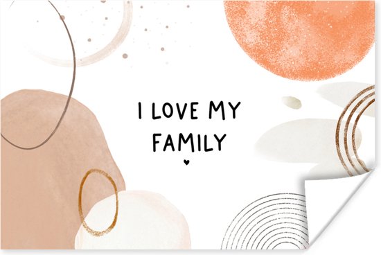 Poster Quotes - Spreuken - I love my family - Familie - 30x20 cm