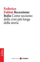 Recessione Italia. Come usciamo dalla crisi più lunga della storia