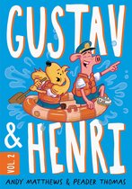 Gustav and Henri 2 - Gustav and Henri: Volume #2