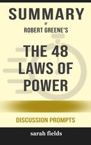 Summary of Robert Greene's the 48 Laws of Power
