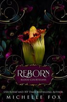 Blood Courtesans Vampire Romance Series 1 - Reborn