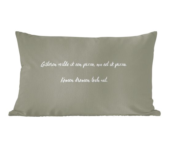 Sierkussens - Kussentjes Woonkamer - 50x30 cm - Spreuken - Gisteren wilde ik een pizza - Quotes - Pizza lover