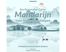 Een Eenvoudige Cursus Mandarijn voor Nederlandstaligen