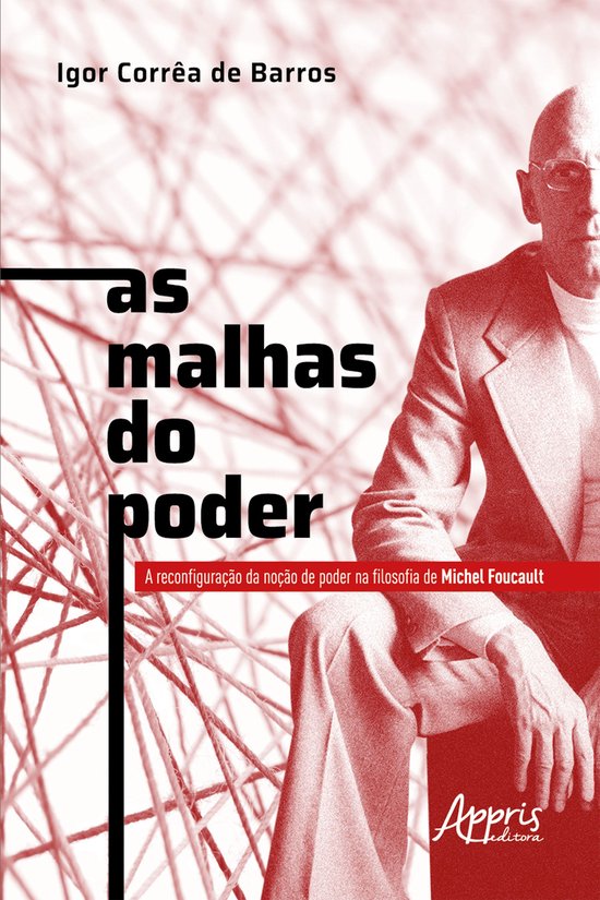 As Malhas do Poder: A Reconfiguração da Noção de Poder n ... - cover