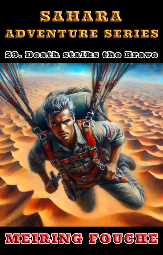 Sahara Adventure Series 29 - Death Stalks the Brave