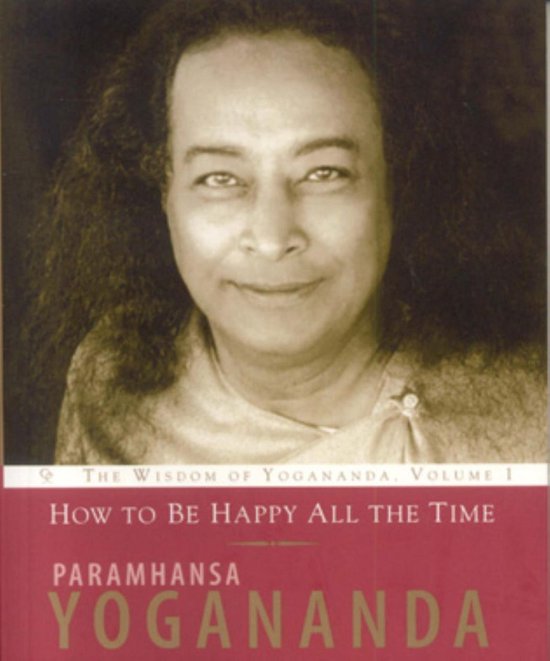 How to Be Happy All the Time